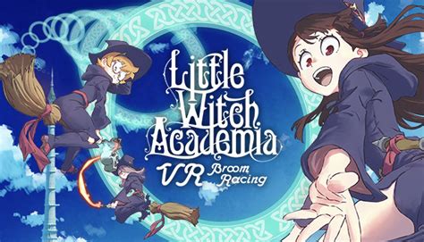 Uncovering New Magical Challenges in Little Witch Academia VR